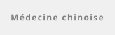Médecine chinoise